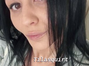 Tilasquirt