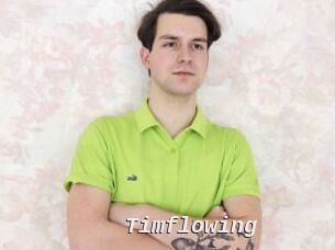 Timflowing