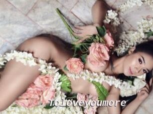 Toloveyoumore