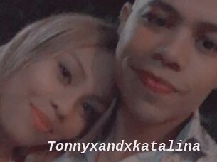 Tonnyxandxkatalina
