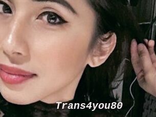 Trans4you80