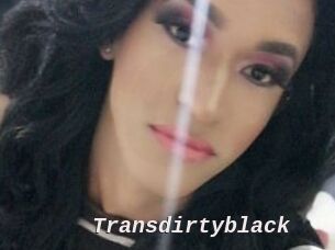 Transdirtyblack