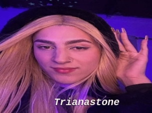 Trianastone
