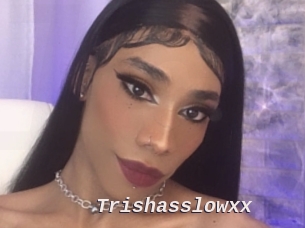 Trishasslowxx