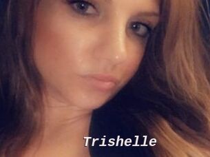 Trishelle