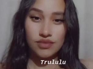 Trululu
