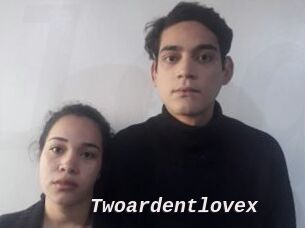 Twoardentlovex