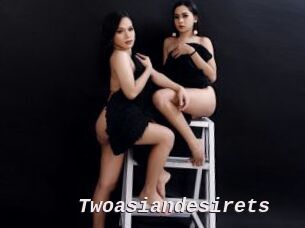 Twoasiandesirets