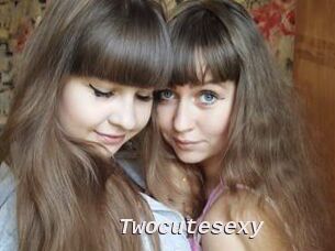 Twocutesexy
