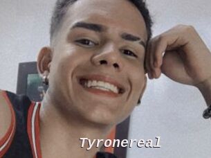 Tyronereal