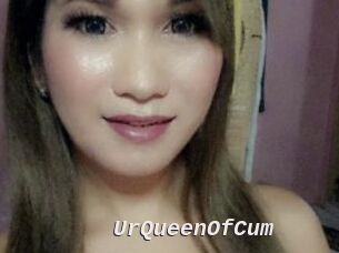 UrQueenOfCum