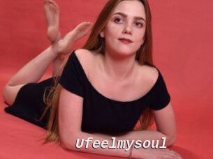 Ufeelmysoul