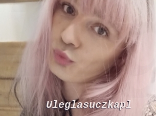 Uleglasuczkapl