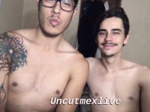 Uncutmexlive