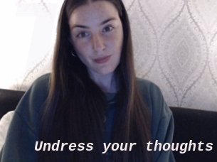 Undress_your_thoughts