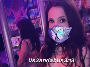 Us3andabus3m3