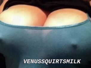 VENUS_SQUIRTS_MILK