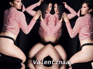 Valentinaax
