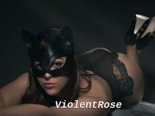 ViolentRose