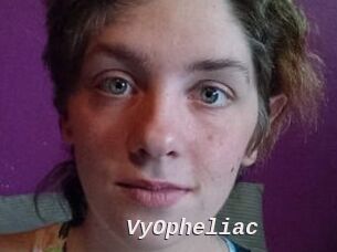 VyOpheliac