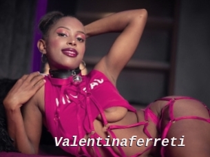 Valentinaferreti