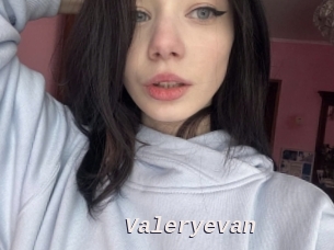 Valeryevan