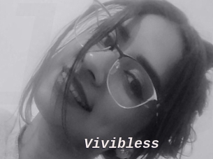 Vivibless