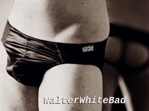 WalterWhiteBad