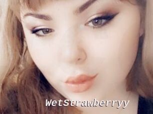WetStrawberryy