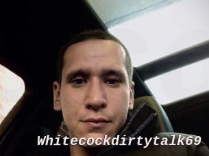 Whitecockdirtytalk69