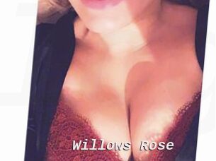 Willows_Rose