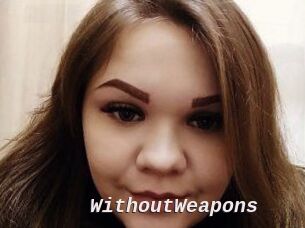 WithoutWeapons