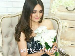 Withsmilefolife