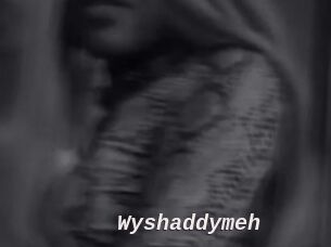 Wyshaddymeh