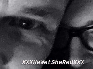 XXX_HeWet_SheRed_XXX