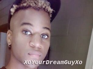 XoYourDreamGuyXo