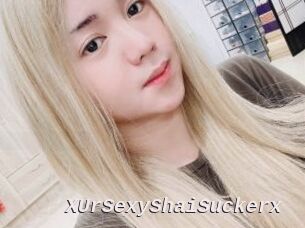 XUrSexyShaiSuckerx