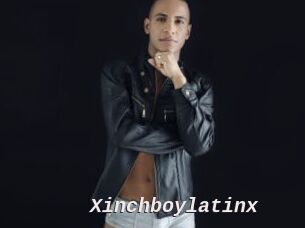 Xinchboylatinx