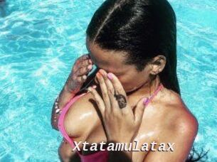 Xtatamulatax
