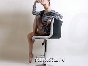 YanaShine