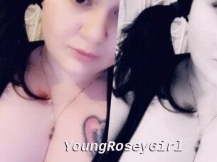 YoungRoseyGirl