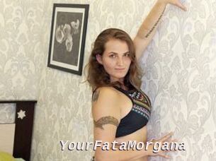 YourFataMorgana