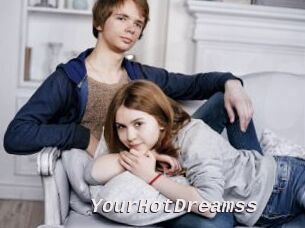 YourHotDreamss
