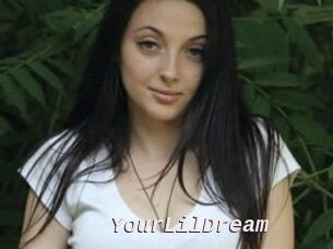 YourLilDream