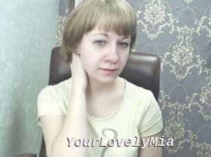 YourLovelyMia
