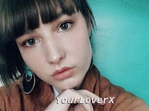 YourLoverX