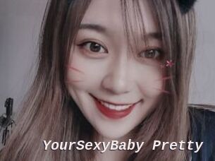 YourSexyBaby_Pretty