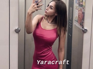 Yaracraft