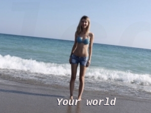 Your_world