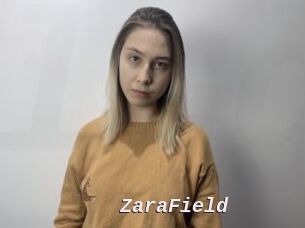 ZaraField